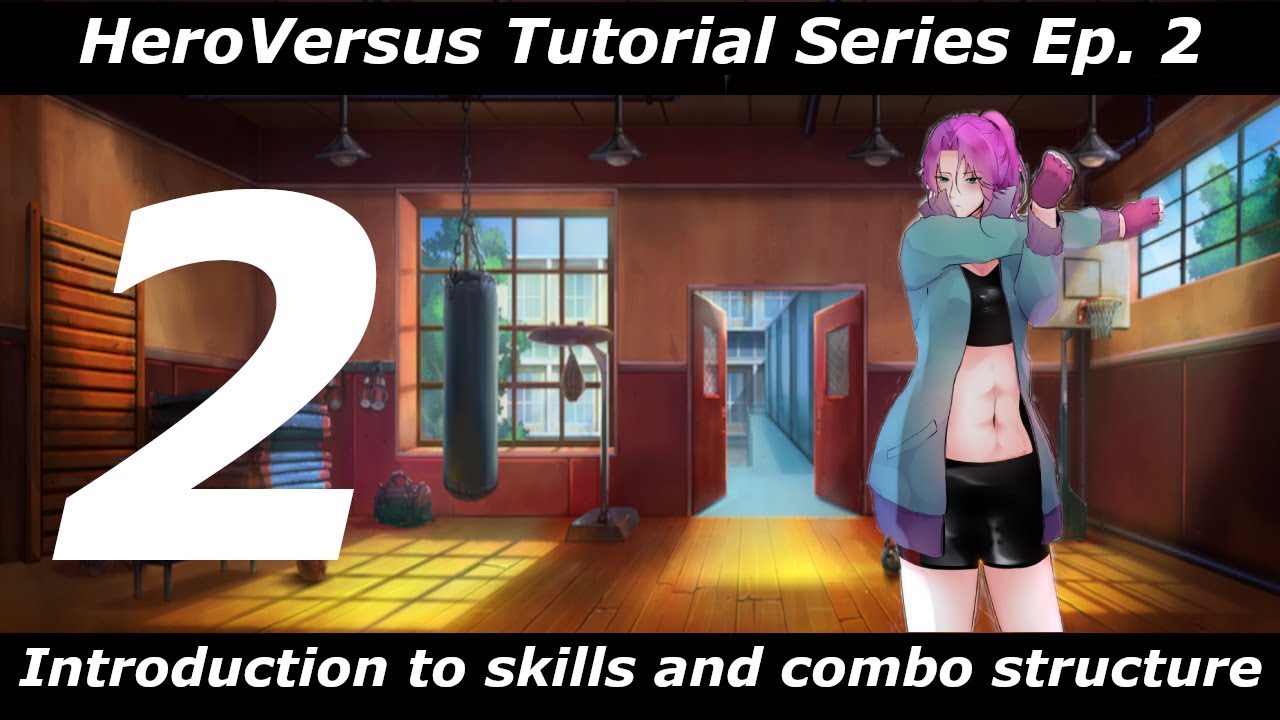 HeroVersus Tutorial Series ep.2 - Introduction to Skills and Combo Structure