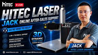 HITEC Laser JACK Online After Sales Support for 3D Dynamic Laser Marking Machine