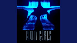 Good Girls (Kito Remix)