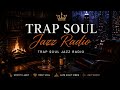 Trap Jazz Soul Radio 2026 ☁️ Calm Productivity Vibes