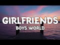 Girlfriends - Boys World (Lyrics)