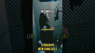 LAGU VIRAL ⚠ DETIK-DETIK REKAMAN "WIS WATEK" LIA ANDREA