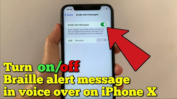 How to turn on or off braille alert messages in voice over on iPhone X
