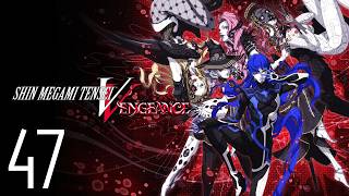 Shin Megami Tensei V : Vengeance - Episode 47  - The Showdown (Commentary)