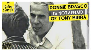 Joe Pistone Tells Lefty Ruggiero: I'M NOT AFRAID OF TONY MIRRA! | Deep Cover: The Real Donnie Brasco