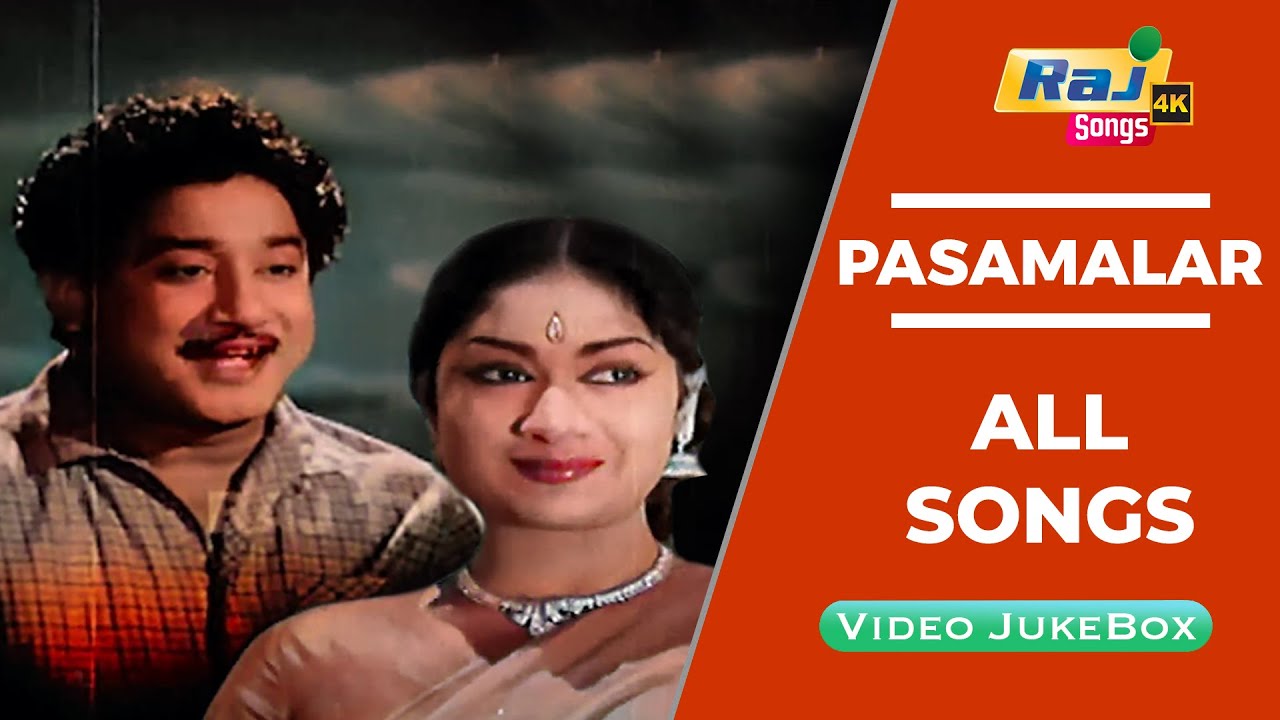Pasamalar Movie 4K Full Video Songs  Sivaji Ganesan  Savitri  Gemini Ganesan  Raj 4k Songs