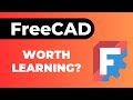 Should You Learn FreeCAD in 2025? (Honest Answer for Beginners & Makers)