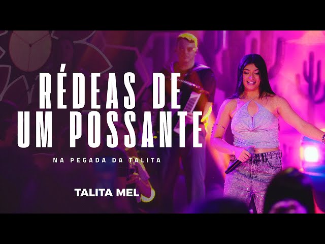 Rédeas de um Possante  - Talita Mel - Na Pegada da Talita