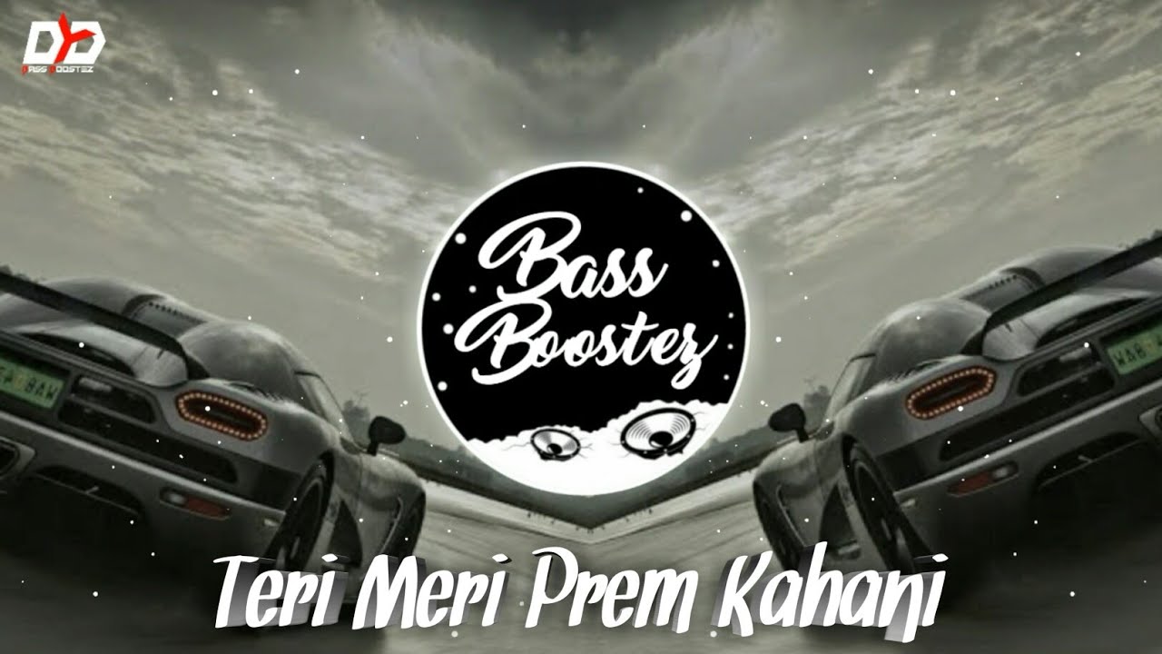 Teri Meri Prem Kahani   Remix  BASS BOOSTED  Yusuf  Bollywood Romantic Song  VDJ Deb