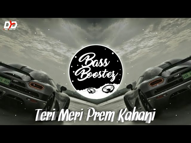 Teri Meri Prem Kahani - Remix | BASS BOOSTED | Yusuf | Bollywood Romantic Song | VDJ Deb class=