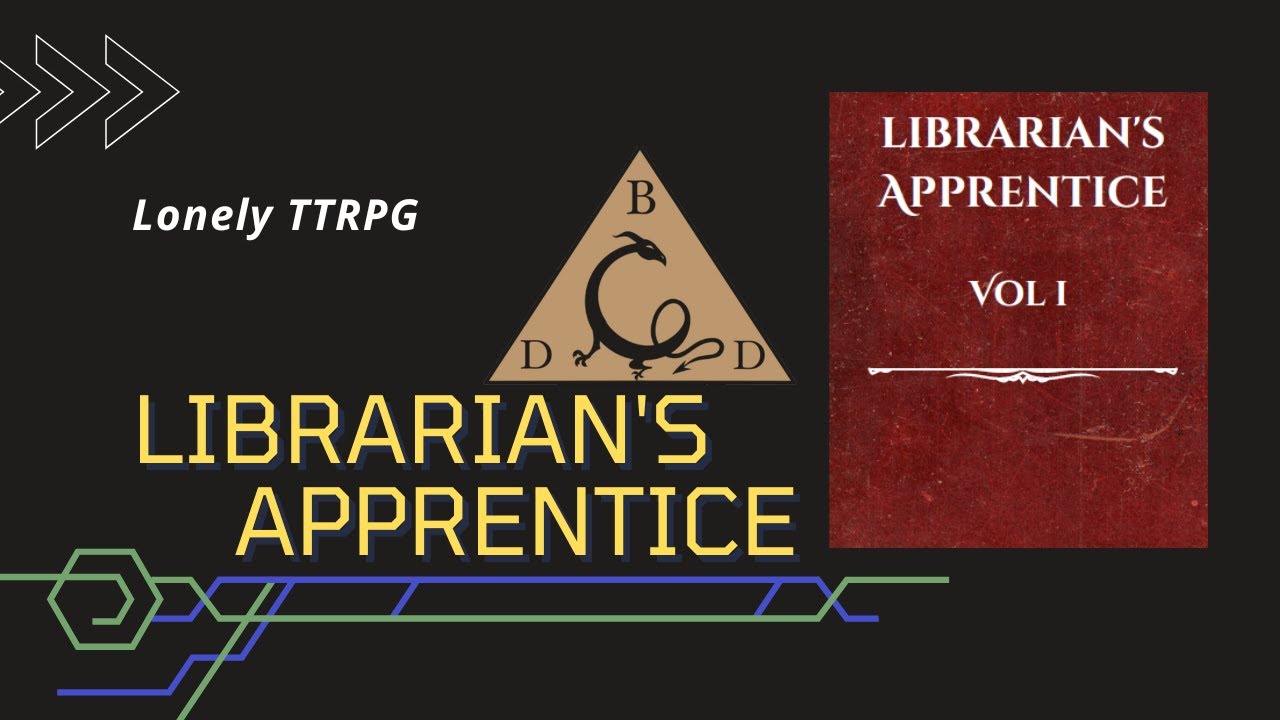 Lonely TTRPG EP 49 The Librarian's Apprentice by Dan Bronson