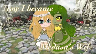 How I became Medusa’s Wife| Lesbian Gacha Club mini movie