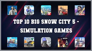 Top 10 Big Snow City 5 Android Games screenshot 1