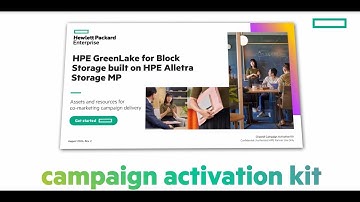 HPE GreenLake for Block Storage built on HPE Alletra Storage MP Channel Campaign Activation Kit