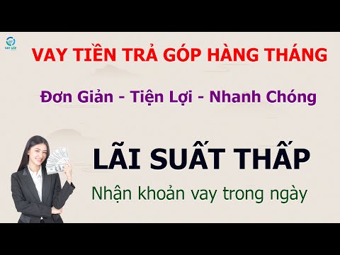 Video Vay tiền trả góp hàng tháng - Đơn giản - Tiện lợi -... - youtube
