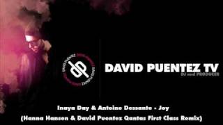 Inaya Day & Antoine Dessante - Joy (Hanna Hansen & David Puentez Qantas First Class Remix)