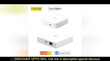 LoraTap Tuya Multi-mode WiFi ZigBee 3.0 Bluetooth Mesh Gateway Hub Bridge Wireless and Wired Smart L