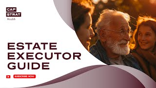 A Guide for Estate Executors: Duties and Mistakes to Avoid