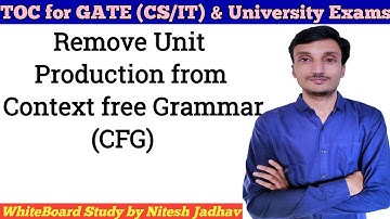 Removal of unit production in CFG | Eliminating unit productions in CFG | Simplification of CFG