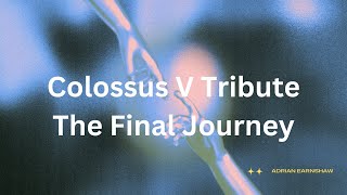 Completing the Track with Colossus V Tribute Pack: A Sonic Journey @AdrianEarnshawMusic