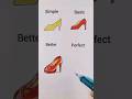 How to draw Women's foot wear 👠/Basic vs Perfect /Simple and easy drawing ideas #shorts #creative