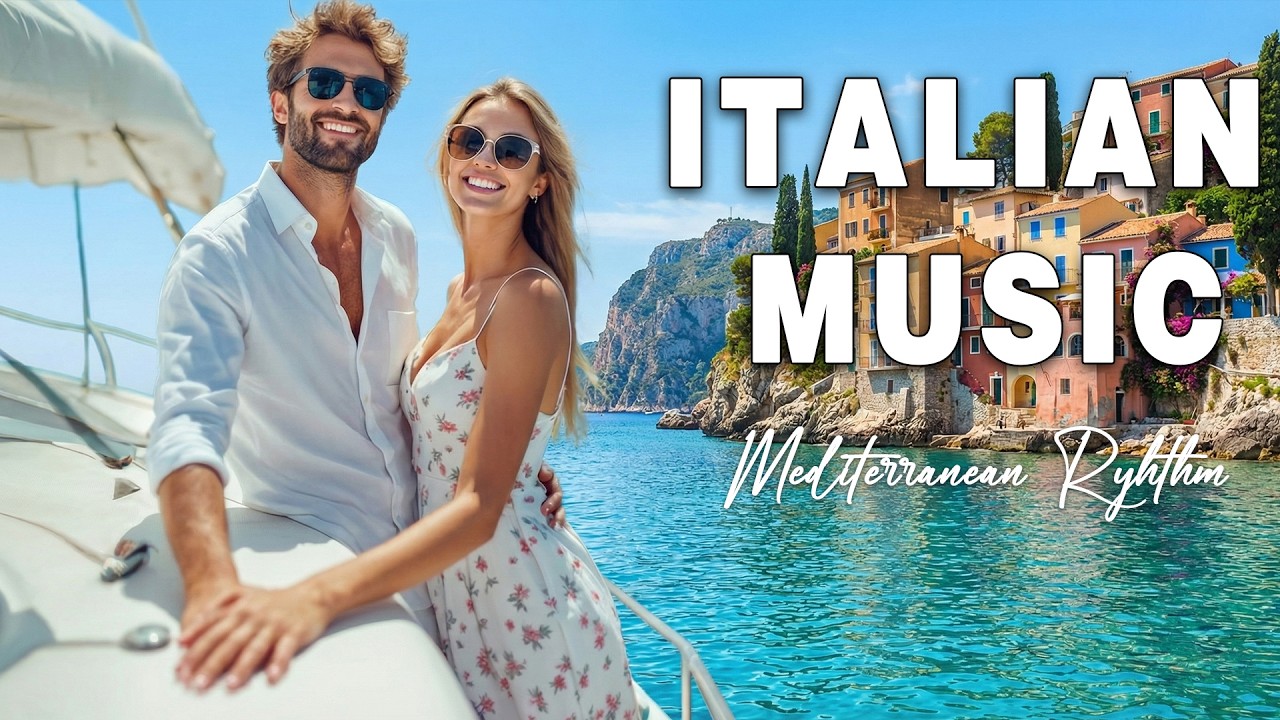The Best 🇮🇹 Italian Music🍋 2 Hours Scenic Amalfi Coast & Lake Como Relaxation 4K