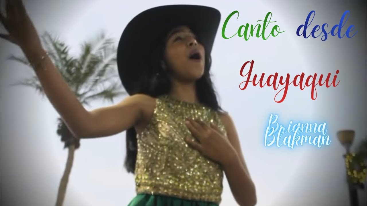 Brianna Blakman - Canto desde Guayaquil (Video Oficial)