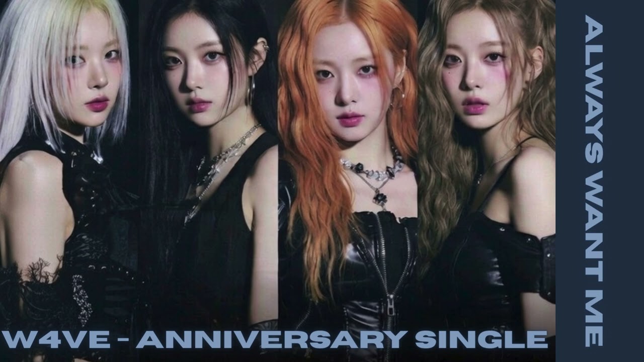 W4VE (웨이브) – ALWAYS WANT ME (Official Audio)