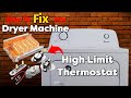 How To Fix Dryer Machine Replace High Limit Thermostat Easy Simple