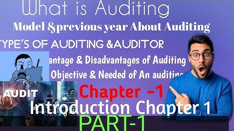 Auditing principles & Practice IChapter-1 Part-1||Auditing
