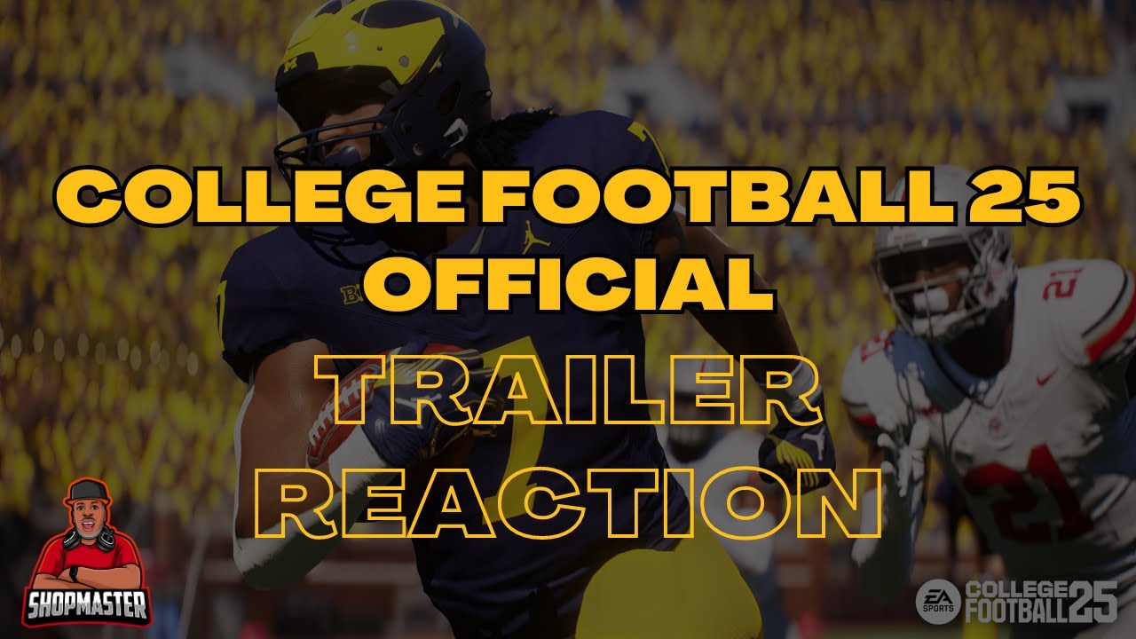 REACTION - COLLEGE FOOTBALL 25 OFFICIAL TRAILER - IS THAT REAL?