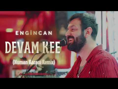 Engincan - DevamKe (Numan Karaca Remix) #tiktok