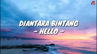 Diantara Bintang - Hello (Lirik with English translation)
