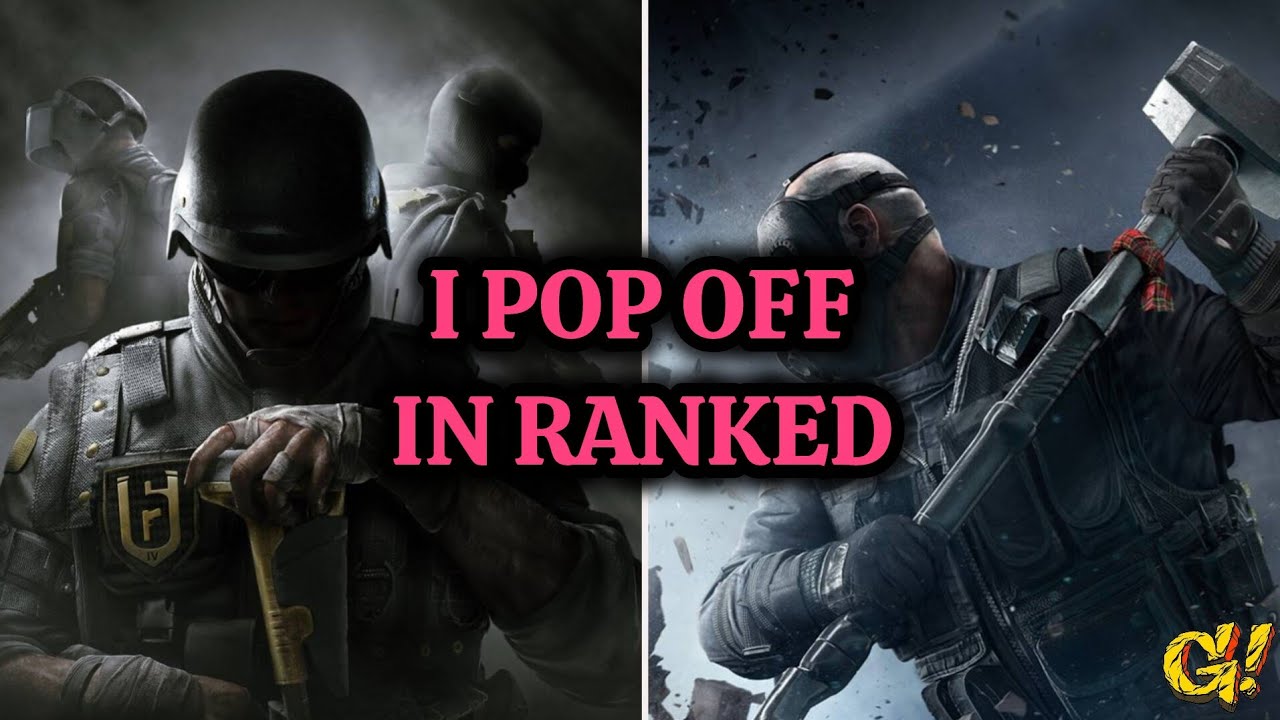 We Get Down on some RANKED RAINBOW SIX SIEGE - YouTube