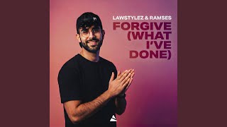 Forgive (What I've Done)