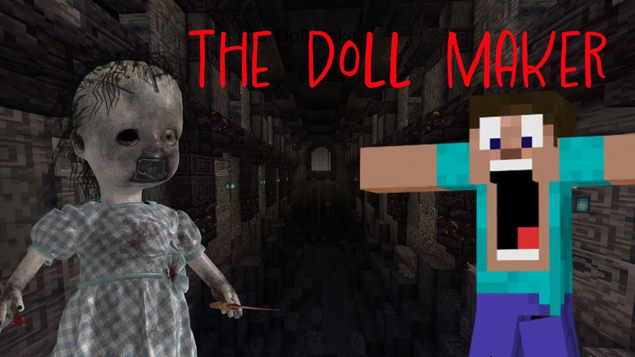 The Doll Maker MINECRAFT HORROR MAP YouTube