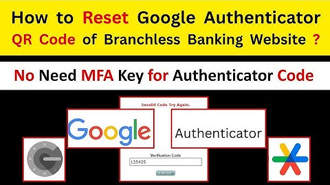 How to Reset Google Authenticator QR Code of Branchless Banking Website ? | Nadra eSahulat