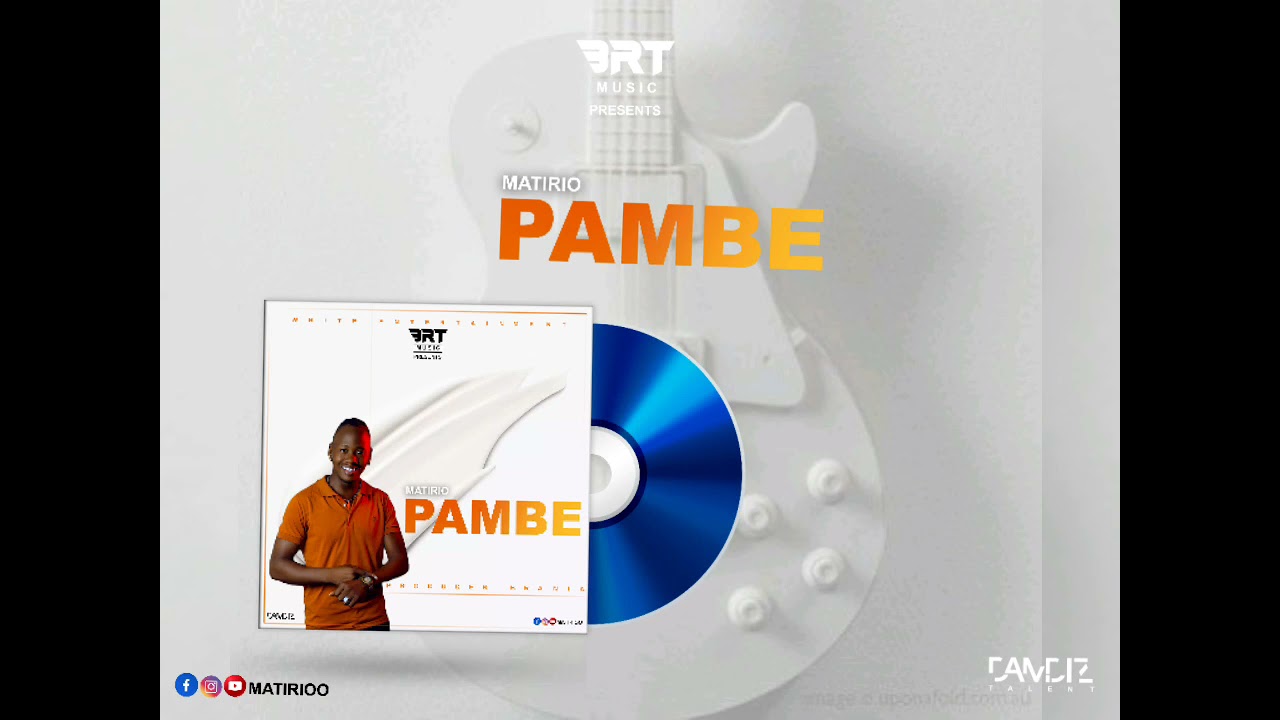 Matirio PAMBEE official Music Audio [Produced BY OFFICIAL DJ BRANTA ]