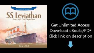 SS Leviathan: America's First Superliner (Classic Liners)