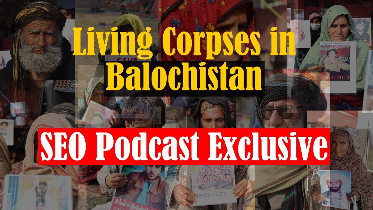 Living Corpses: Issue of Missing Persons in Balochistan | 