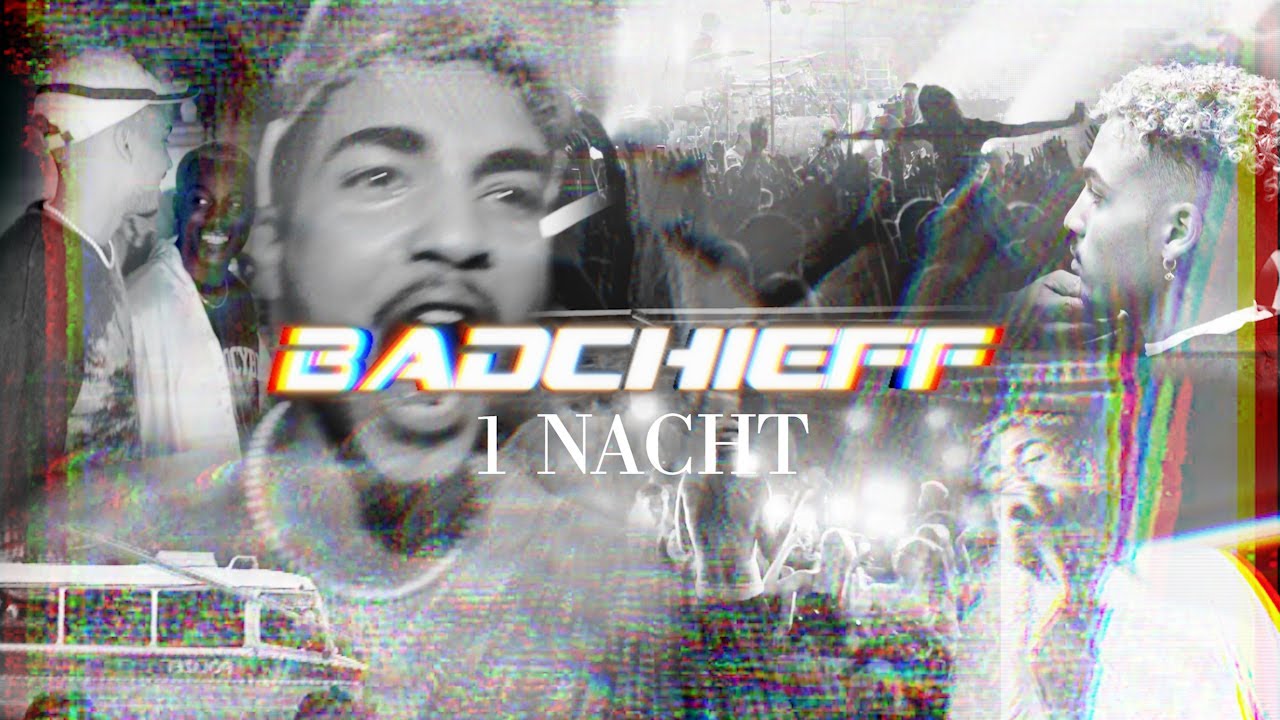badchieff - 1 NACHT (Official Video) [Prod. by Bounce Brothas] - YouTube
