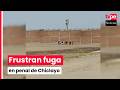 Captan intento de fuga de interno en penal de Chiclayo; agentes lograron detenerlo