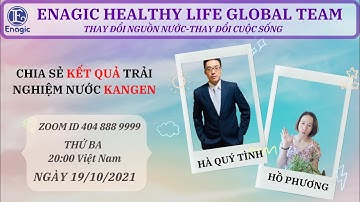 CHIA SẺ TRẢI NGHIỆM VỀ NGUỒN NƯỚC KANGEN 20 10 2021 #KANGEN #ION #KANGENWATER  #SỨC #KHỎE #LÀ #VÀNG