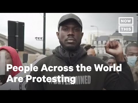 People Around the Globe Are Protesting for George Floyd | NowThis