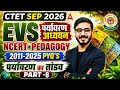CTET EVS Classes 2026 | CTET EVS NCERT + Pedagogy 2011-2025 PYQs | CTET EVS By Prashank Sir