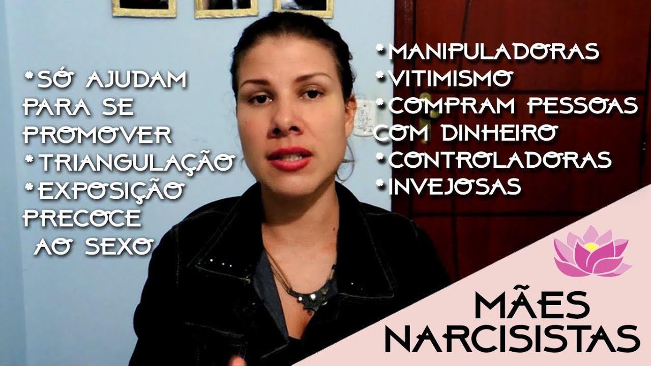 03 | CARACTERÍSTICAS DE UMA MÃE NARCISISTA