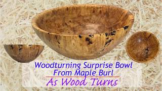 Woodturning Surprise Bowl From Maple Burl