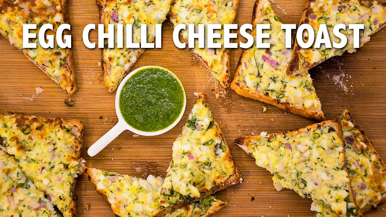 Egg Chilli Cheese Toast | ChefHarpalSingh | chefharpalsingh