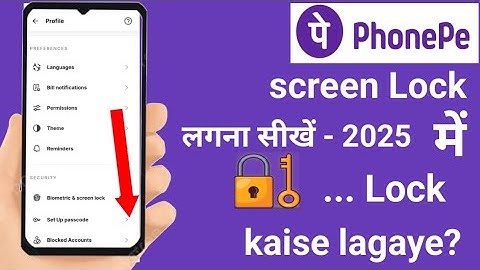 How To Set Phonepe Lock 2025 Phonepe App par Screen Lock Kaise Lagaye_ Phonepe Lock Screen Password