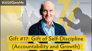 #2020GaveMe: The Gift of Self-Discipline (Accountability and Growth)